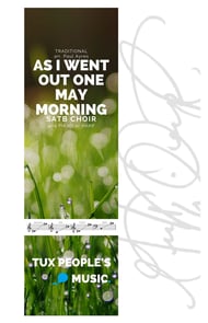 As I Went Out One May Morning SATB choral sheet music cover Thumbnail